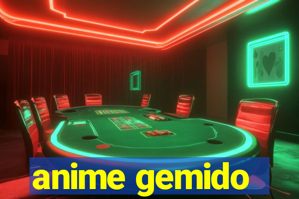 anime gemido